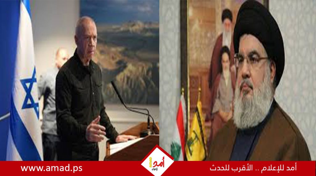 غالانت: حزب الله سيدفع ثمنا متزايدا.. والمرحلة الجديدة من الحرب تشمل “فرصا كبيرة”