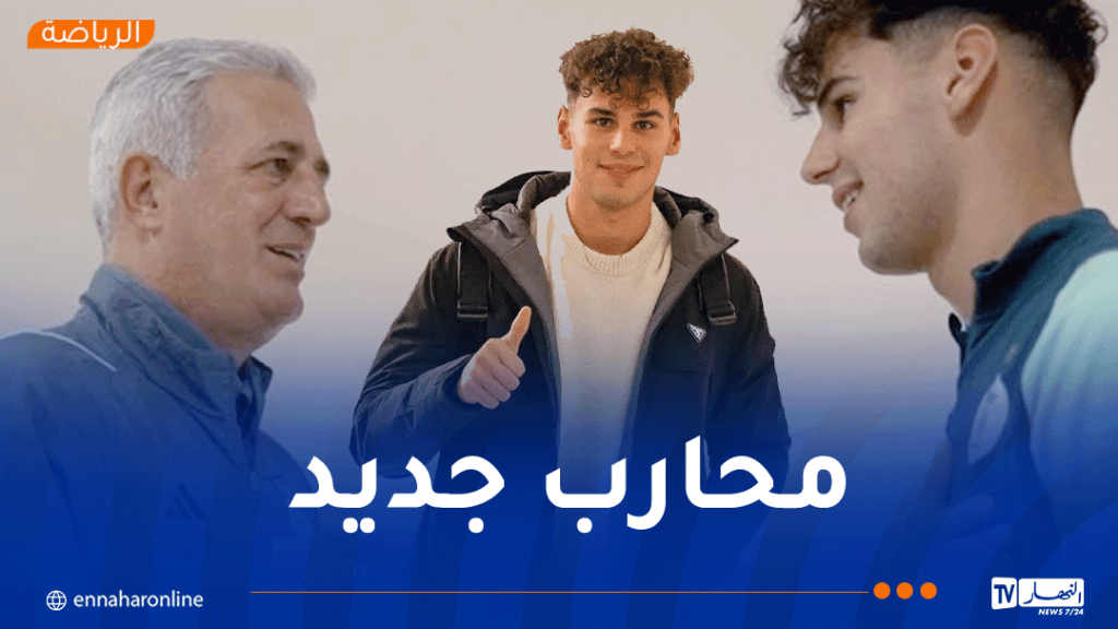 شياخة ينضم إلى تربص الخضر بسيدي موسى